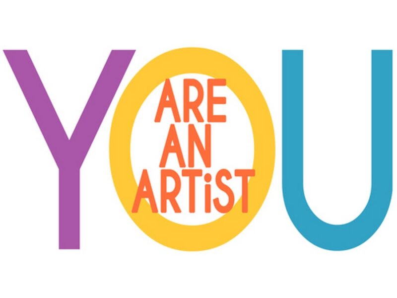 You ARE An Artist
